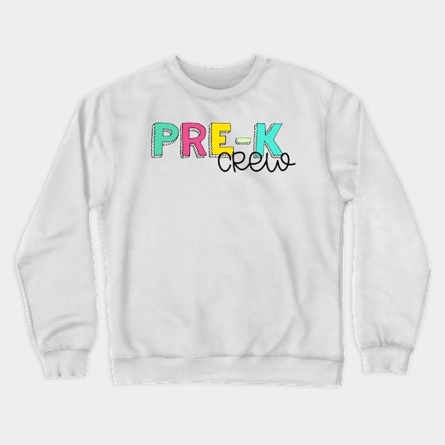 Pre-K Crew Crewneck Sweatshirt by Debb Creations 